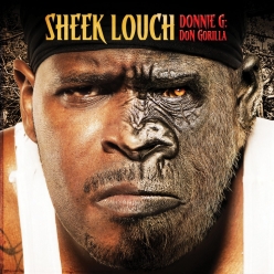 Sheek Louch - Donnie G. Don Gorilla